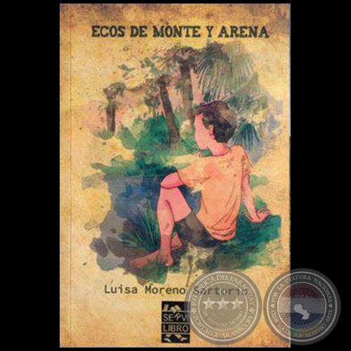 ECOS DE MONTE Y ARENA - Autor: LUISA MORENO SARTORIO